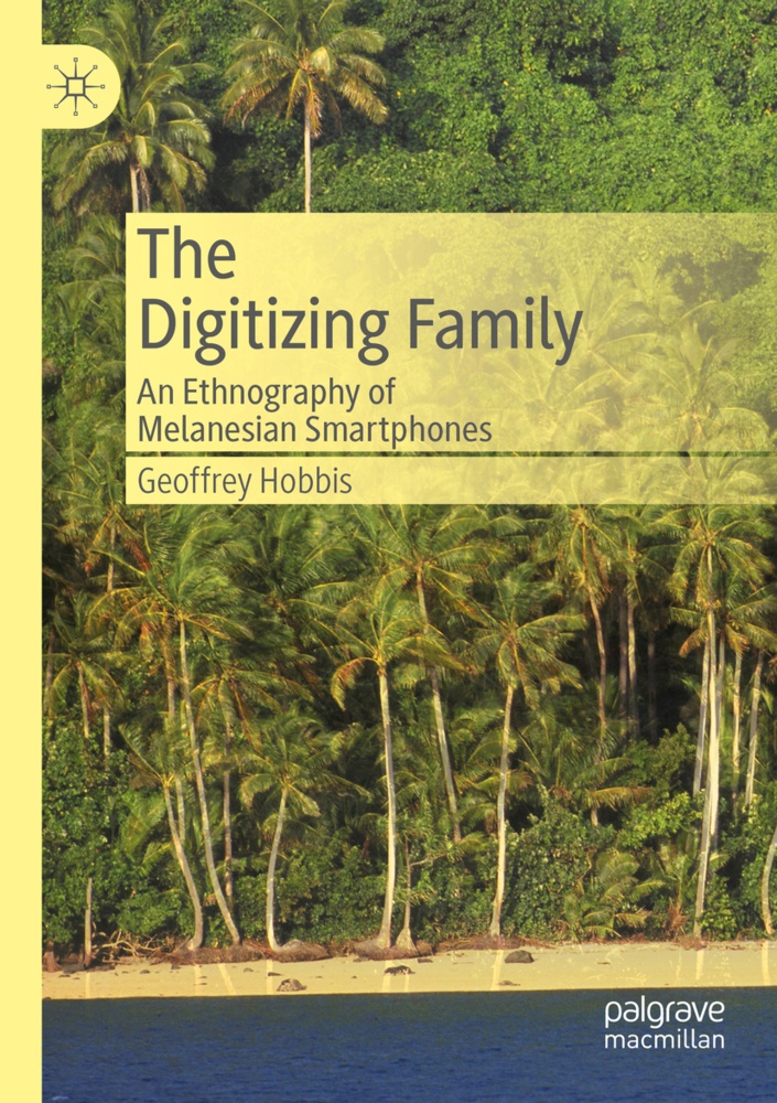 The Digitizing Family - Geoffrey Hobbis  Kartoniert (TB)
