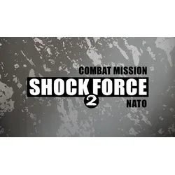 Combat Mission Shock Force 2: NATO Forces