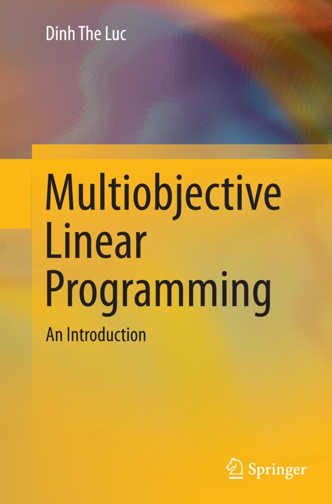 Multiobjective Linear Programming: Buch von Dinh The Luc