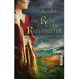Piper Taschenbuch Die Rose der Kreuzritter