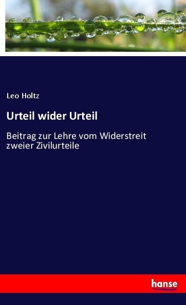 Urteil Wider Urteil - Leo Holtz  Kartoniert (TB)