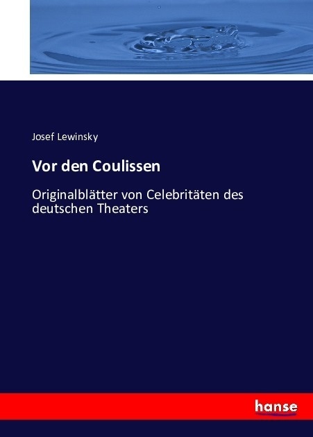 Vor Den Coulissen - Josef Lewinsky  Kartoniert (TB)