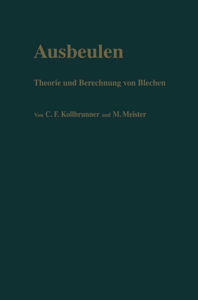 Ausbeulen - Curt F. Kollbrunner  Martin Meister  Kartoniert (TB)