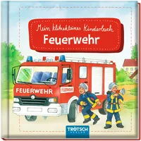 Trötsch Verlag Trötsch Geschichtenbuch Mein klitzekleines Kinderbuch Feuerwehr: Beschäftigungsbuch Kinderbuch Geschichtenbuch
