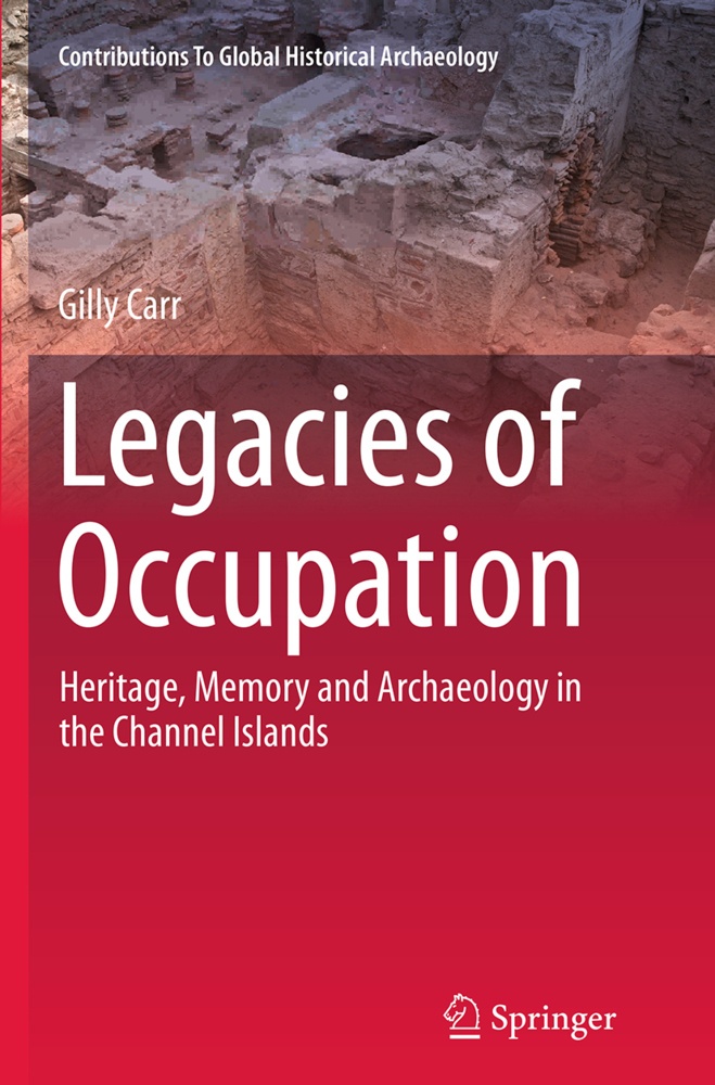 Legacies Of Occupation - Gilly Carr  Kartoniert (TB)