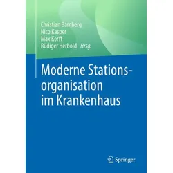 Moderne Stationsorganisation im Krankenhaus