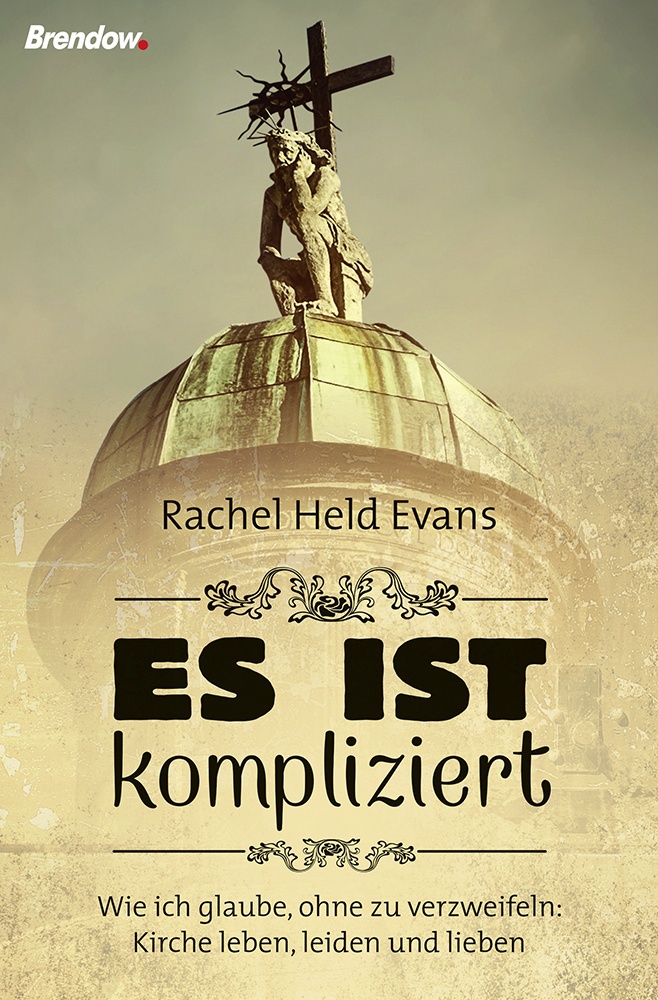 Es Ist Kompliziert - Rachel Held Evans  Kartoniert (TB)