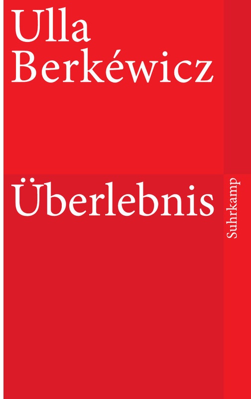 Überlebnis - Ulla Unseld-Berkéwicz, Taschenbuch