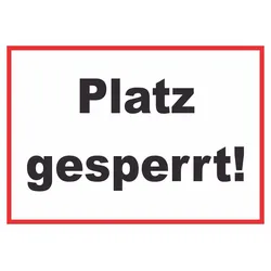 Platz Gesperrt Schild Sportverein A2 Rückseite selbstklebend