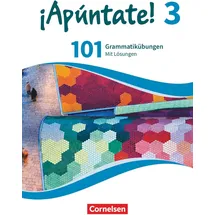 Cornelsen Verlag ¡Apúntate! - Spanisch als 2. Fremdsprache - Ausgabe 2016 - Band 3: 101 Grammatikübungen - Mit Lösungen online