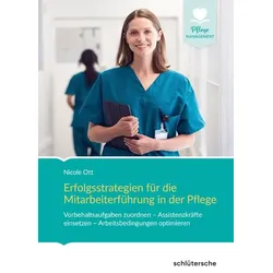 Erfolgsstrategien für die Mitarbeiterführung in der Pflege