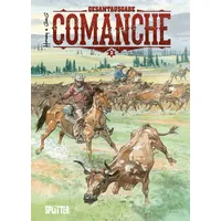 Splitter Verlag Comanche Gesamtausgabe. Band 3 (7-9)