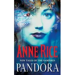Anne Rice Buch Pandora: New Tales of the Vampires
