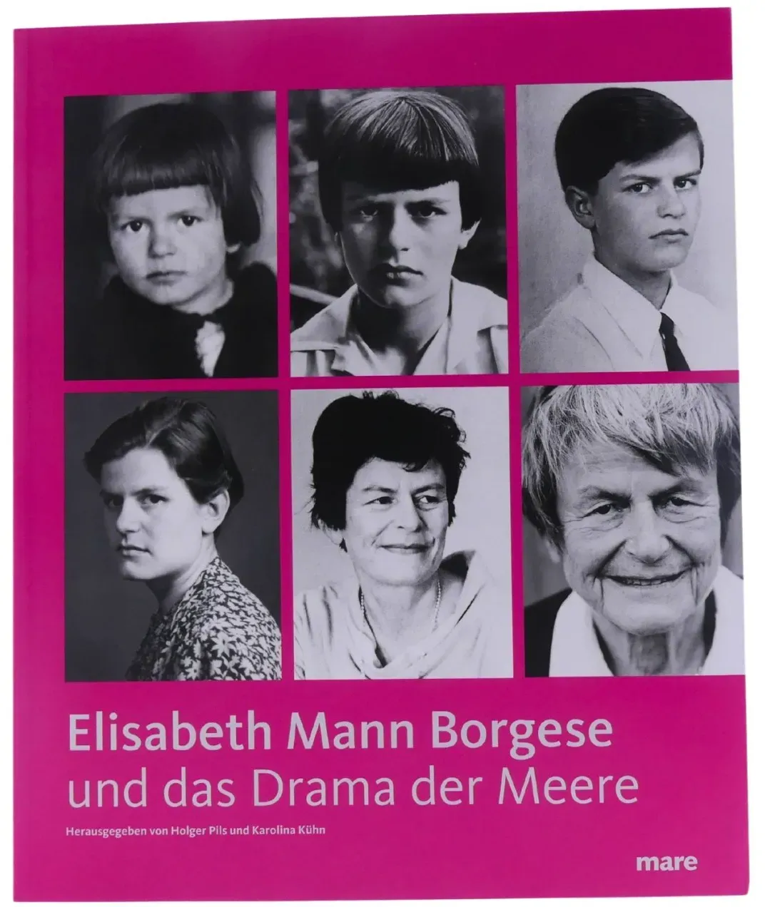 Elisabeth Mann Borgese und Das Drama der Meere von Holger Pils Buch NEU