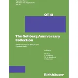 The Gohberg Anniversary Collection Volume II: Topics in Analysis and Operator Theory