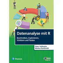 Pearson Studium Datenanalyse mit R: Beschreiben, Explorieren, Schätzen und Testen