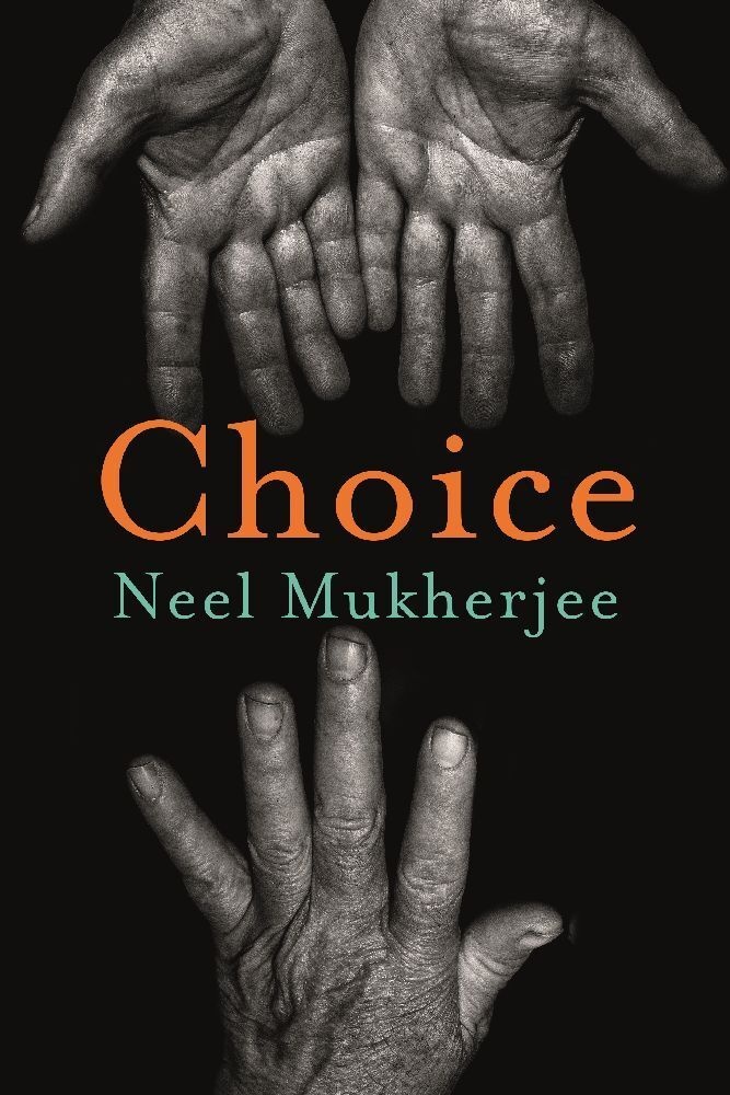 Choice - Neel Mukherjee  Kartoniert (TB)