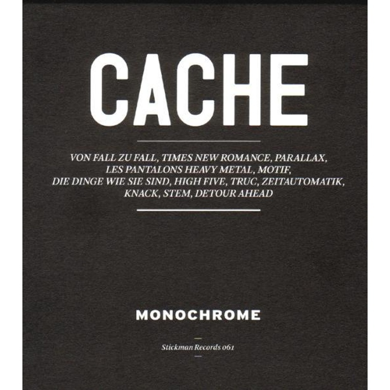 Cache - Monochrome. (CD)