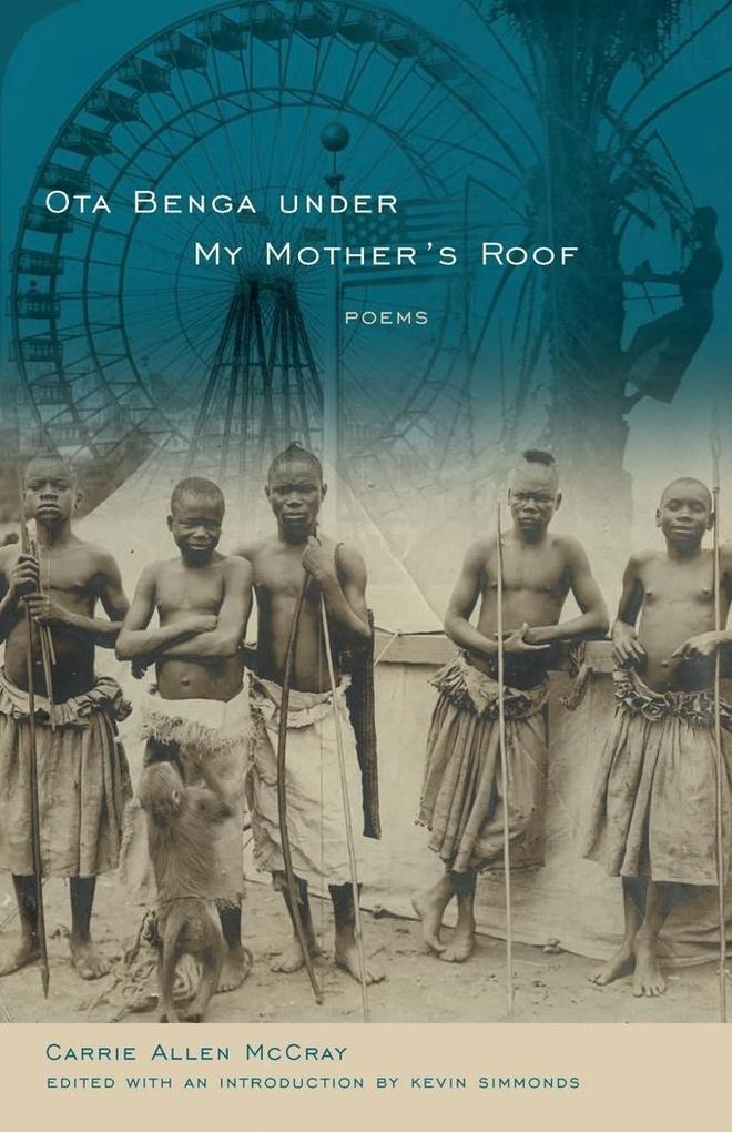 Ota Benga under My Mother's Roof: eBook von Carrie Allen McCray