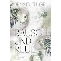 Epubli Rausch und Reue