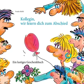 BoD – Books on Demand Kollegin, wir feiern dich zum Abschied