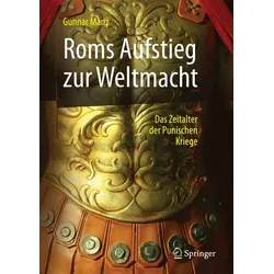 Roms Aufstieg zur Weltmacht