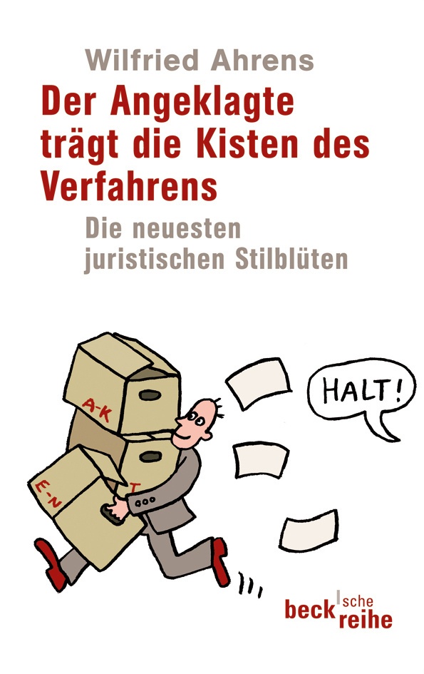 Der Angeklagte Trägt Die Kisten Des Verfahrens - Wilfried Ahrens  Taschenbuch