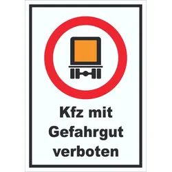 Verbot Kfz mit Gefahrgut Schild A2 (420x594mm)