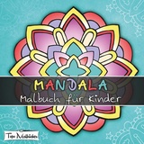 Tredition Mandala Malbuch für Kinder ab 4 Jahren