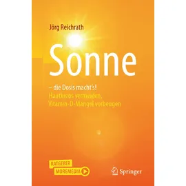 Springer Sonne – die Dosis macht`s! Hautkrebs vermeiden, Vitamin-D-Mangel vorbeugen
