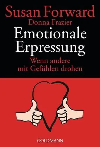 Preisvergleich Produktbild Emotionale Erpressung