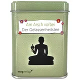 Münchner Verlagsgruppe GmbH Am Arsch vorbei – Der Gelassenheitstee