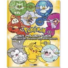 Panini Pokémon: Der Paldea-Guide: Entdecke die Pokémon der neuen Region: Enzyklopädie (Hardcover mit Goldfolienkaschierung)
