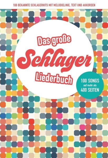 Preisvergleich Produktbild Das große Schlagerliederbuch