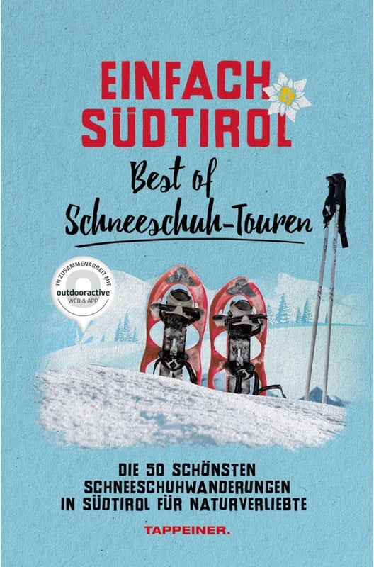 Best Of Schneeschuh-Touren / Einfach Südtirol Bd.7, Kartoniert (TB)