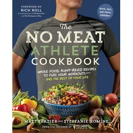 Experiment The No Meat Athlete Cookbook