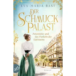 Der Schmuckpalast – Antoinette und das Funkeln der Edelsteine