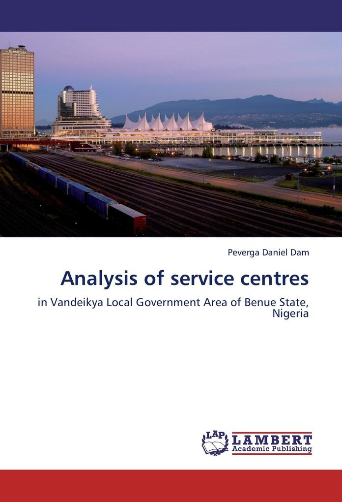 Analysis of service centres: Buch von Peverga Daniel Dam