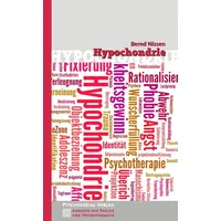Psychosozial Verlag GbR Hypochondrie (Analyse der Psyche und Psychotherapie)