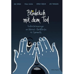 Blindekuh mit dem Tod als Buch von Anna Yamchuk/ Mykola Kuschnir/ Natalya Herasym