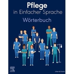 Pflege in Einfacher Sprache: Wörterbuch