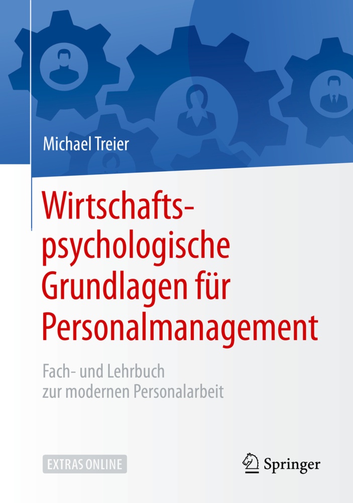 Wirtschaftspsychologische Grundlagen Für Personalmanagement - Michael Treier  Gebunden
