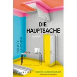 Arche Verlag Die Hauptsache