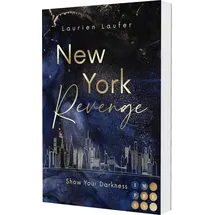 Carlsen Verlag New York Revenge 1: Show Your Darkness