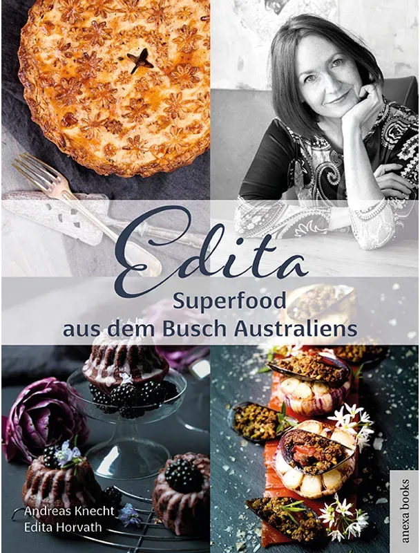 Edita - Superfood Aus Dem Busch Australiens - Edita Horvath  Andreas Knecht  Gebunden