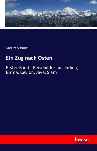 Ein Zug Nach Osten - Moritz Schanz  Kartoniert (TB)