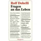 Diogenes Verlag Fragen an das Leben