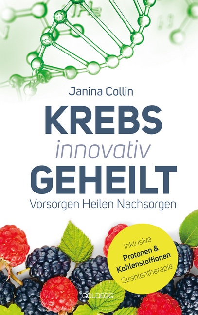 Krebs Innovativ Geheilt - Janina Collin  Gebunden