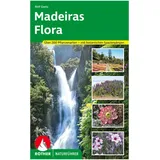 Bergverlag Rother Madeiras Flora