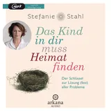 Arkana Verlag Das Kind in dir muss Heimat finden